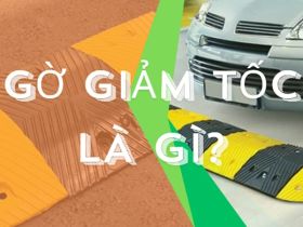 Gờ giảm tốc là gì? Làm bằng chất liệu nào? Ứng dụng trong giao thông