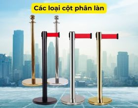 Thị trường Việt có bao nhiêu loại cột phân làn lối đi?