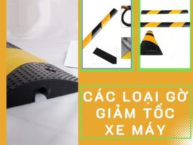 Các loại gờ giảm tốc xe máy nhất định phải sở hữu hiện nay