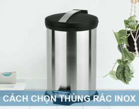 Hướng dẫn A-Z cách chọn thùng rác inox chất lượng tốt