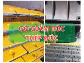 Đặc điểm của gờ giảm tốc thép đúc ấn tượng không ngờ tới