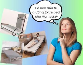 Đầu tư giường Extra bed cho Homestay: Quyết định đúng hay sai?