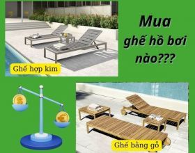 Ghế hồ bơi bằng hợp kim và gỗ: Bạn chọn loại nào?