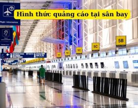 Quảng cáo tại sân bay: Top 5 hình thức bạn thường nhìn thấy