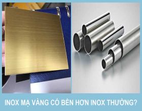 Inox mạ vàng có bền hơn inox thường – Đâu là lựa chọn thông minh?