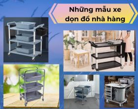 Tổng hợp các mẫu xe dọn đồ nhà hàng hot nhất trên thị trường