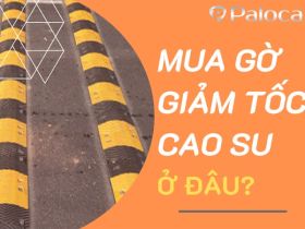 Bí kíp mua bán gờ giảm tốc cao su như chuyên gia