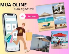 Lựa chọn mua ô dù ngoài trời online: Giá rẻ hơn mua trực tiếp