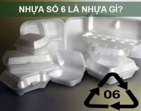 Nhựa số 6 là nhựa gì? Giải đáp 3+ thắc mắc về nhựa số 6