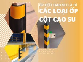 Ốp cao su chống va đập là gì? 2 loại phổ biến nhất, bán chạy nhất hiện nay