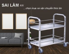 5 sai lầm cần tránh khi chọn mua xe vận chuyển thức ăn