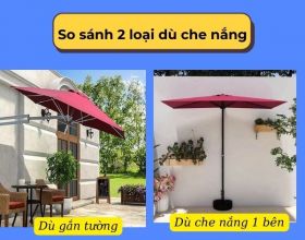 So sánh nhanh: Dù che nắng một bên và dù gắn tường