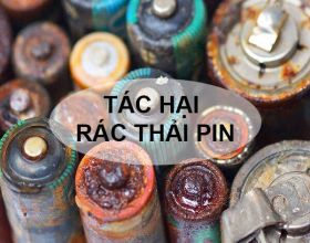 Rác thải pin là gì? Tác hại của rác thải pin