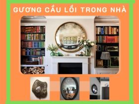 Sự thật về gương cầu lồi trong nhà inox, đồng? Cách chọn chuẩn nhất