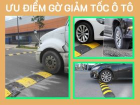3+ Ưu điểm gờ giảm tốc ô tô ai cũng cần biết 