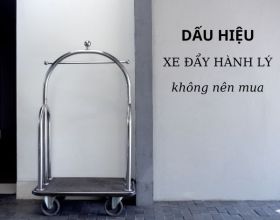 Nếu xe đẩy hành lý có 5 dấu hiệu sau: KHÔNG NÊN MUA