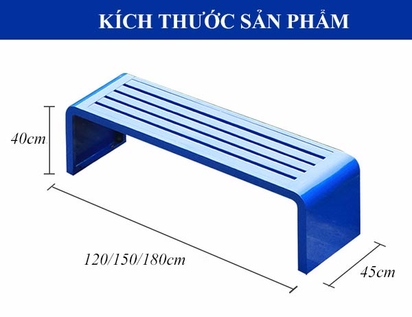 Kích thước ghế băng phong phú, hấp dẫn