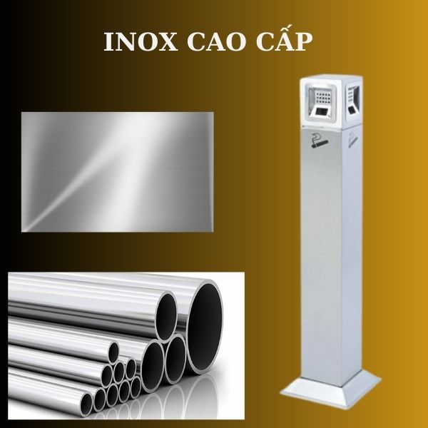 Toàn bộ mặt ngoài trụ gạt tàn làm bằng inox