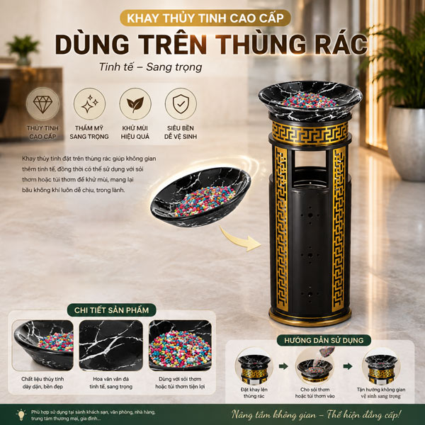 Mẫu khay thủy tinh đặt trên thùng rác sảnh