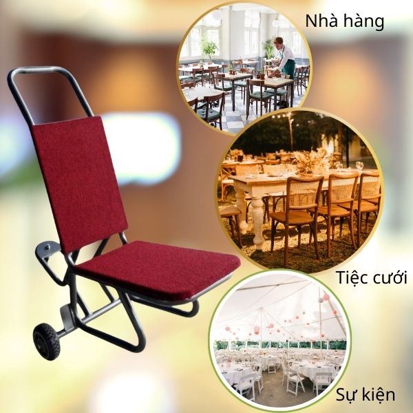 Xe đẩy vận chuyển ghế nhà hàng sử dụng ở nhiều không gian