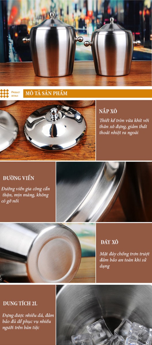 Thiết kế xô đựng đá tiện lợi, các chi tiết chỉn chu