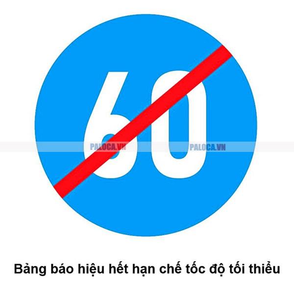 Biển báo hết tốc độ tối thiểu nền xanh, kí hiệu trắng và vạch chéo màu đỏ