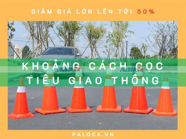 Khoảng cách cọc tiêu giao thông theo quy định của Bộ Giao Thông
