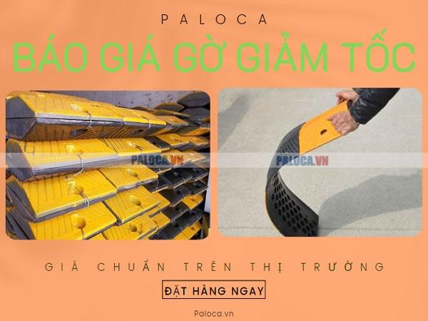 Báo giá gờ giảm tốc tại Paloca giá chuẩn nhất trên thị trường