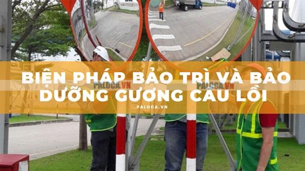 Bảo trì, bảo dưỡng gương cầu lồi đúng cách tăng hiệu quả và tuổi thọ của gương