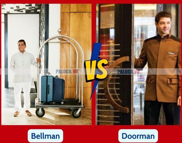 Bellman và Doorman đều là những vị trí quan trọng trong khách sạn