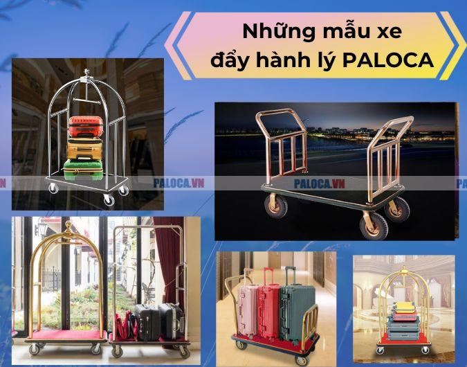 Bạn sẽ không bao giờ thất vọng khi mua xe đẩy hành lý ở Paloca