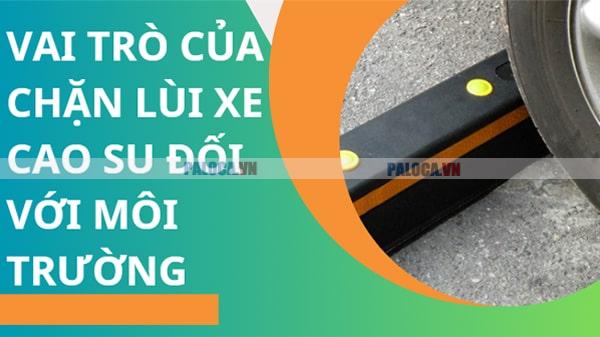 Chặn lùi xe cao su giảm ùn tắc giao thông