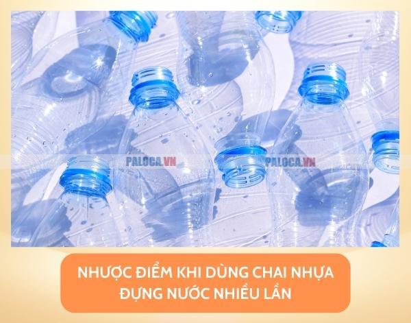 Sử dụng chai nhựa đựng nước nhiều lần có thể gây mất vệ sinh và bị nhiễm độc