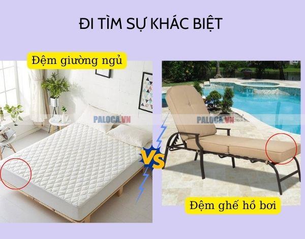 Sự khác nhau giữa đệm ghế hồ bơi và đệm giường ngủ