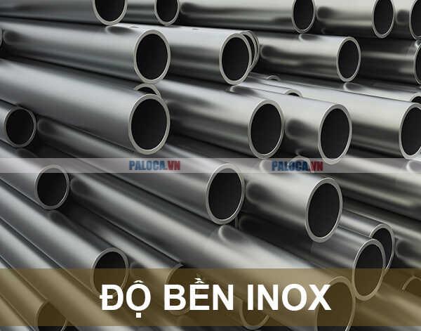 Độ bền inox bao nhiêu năm?