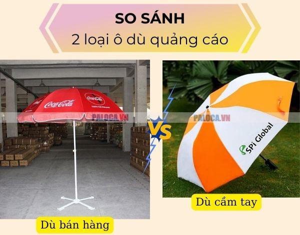 So sánh ô dù cầm tay quảng cáo và dù bán hàng quảng cáo