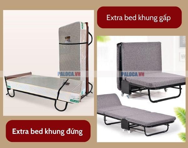 Bạn mua giường extra bed khung gấp hay khung đứng?