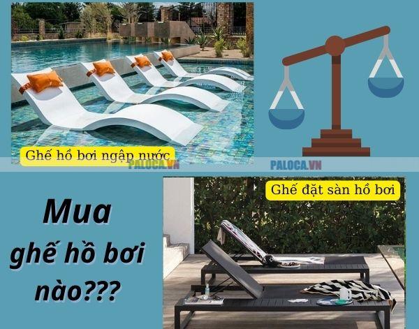 Cùng so sánh Ghế ngập nước và ghế đặt sàn bể bơi