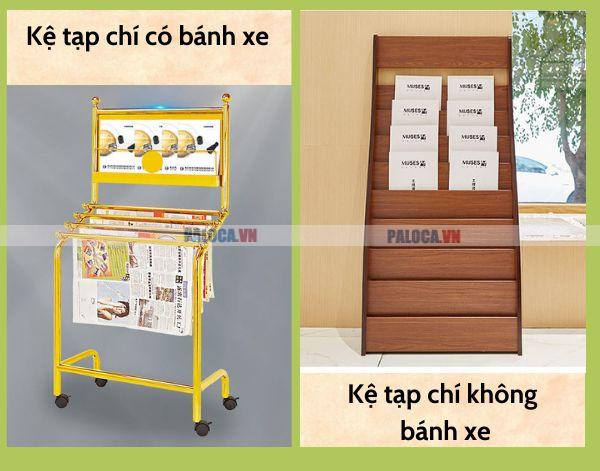 Bạn mua kệ sách báo có bánh xe hay không bánh xe?