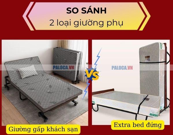 So sánh giường phụ kiểu đứng và gấp gọn