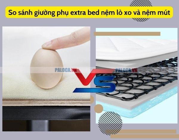 So sánh 2 loại nệm dùng cho giường phụ khách sạn