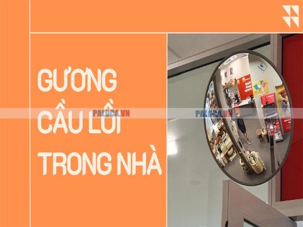 Gương cầu lồi giao thông trong nhà đảm bảo an ninh an toàn