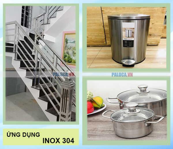 Inox 304 được ứng dụng rộng rãi trong nhiều lĩnh vực