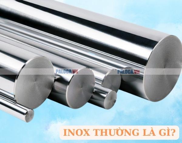 Inox thường là gì?