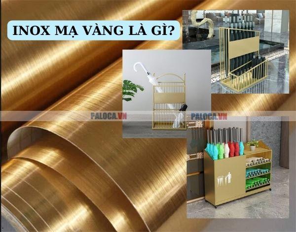 Cùng tìm hiểu xem inox mạ vàng là gì?