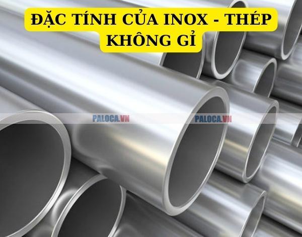 Đặc tính của inox và thép không gỉ