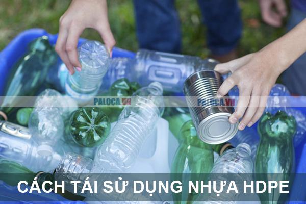 Quy trình tái sử dụng, tái chế nhựa HDPE hiệu quả