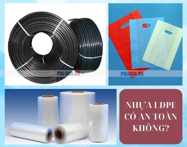 Nhựa LDPE có an toàn không?