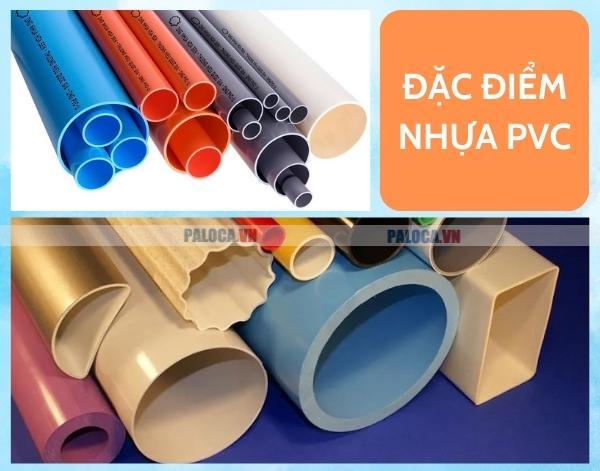 Đặc điểm của nhựa PVC