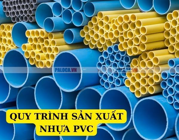 Quy trình sản xuất nhựa PVC